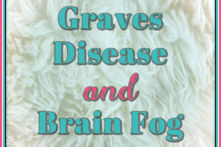 graves-disease-and-brain-fog