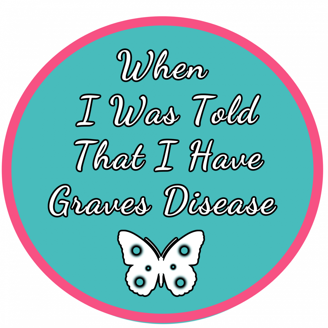 When-i-was-told-that-i-have-graves-disease