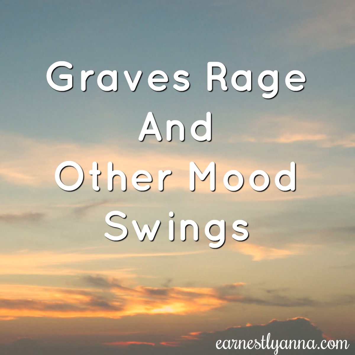 graves-rage-and-other-mood-swings