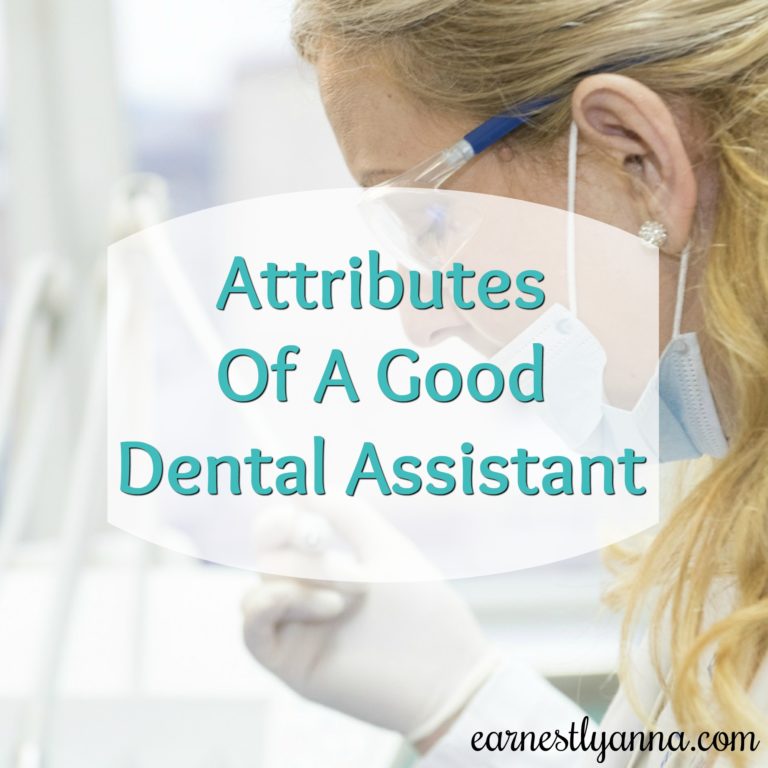 Attributes Of A Good Dental Assistant