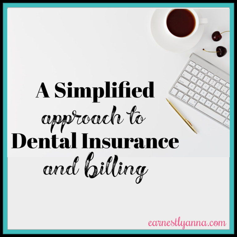 A Simplified Approach To Dental Insurance and Billing