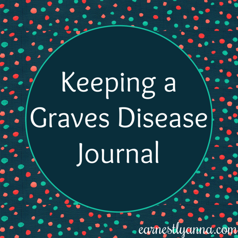 Keeping a Graves Disease Journal