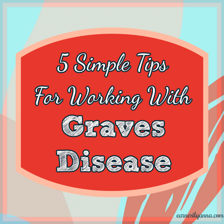 5 Simple Tips For Working With Graves Disease