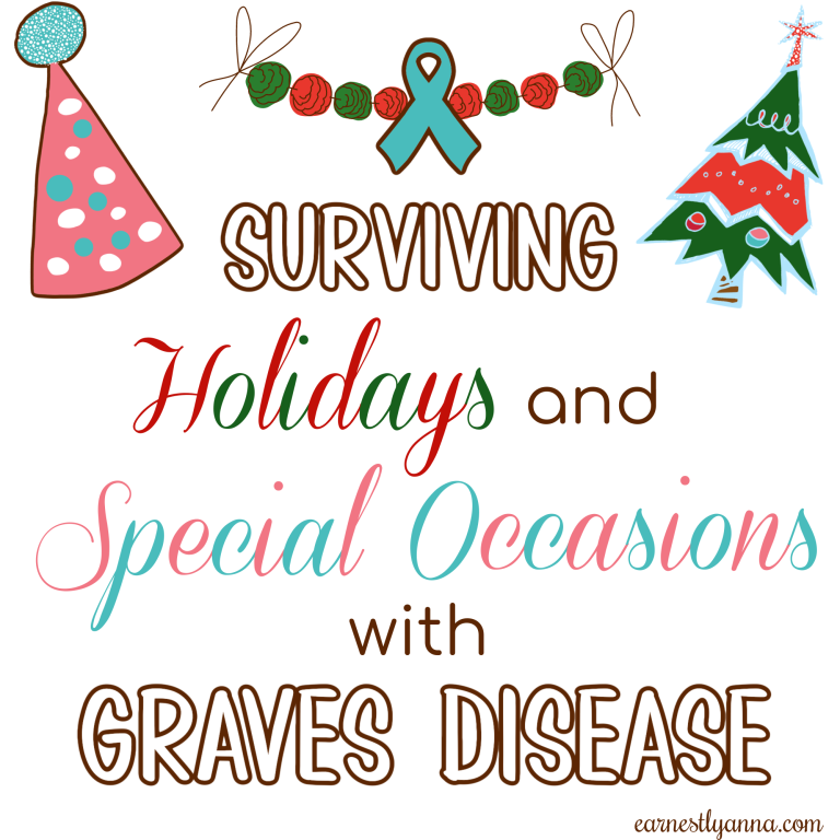 Surviving Holidays and Special Occasions with Graves Disease