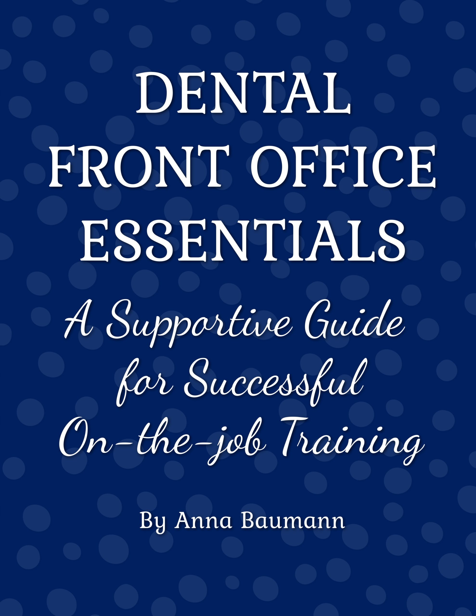 Dental Front Office Essentials