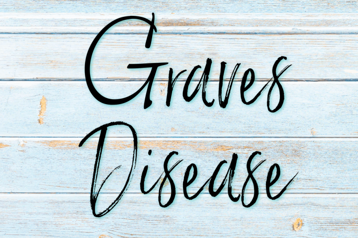 Graves Disease Tips